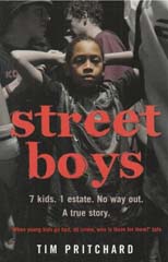 Street Boys by Tim Pritchard Street Boys by Tim Pritchard